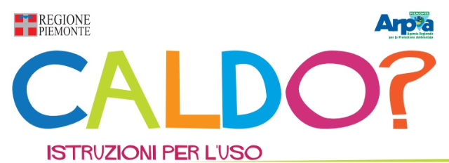 "CALDO? Istruzioni per l'uso" campagna di Regione e ARPA Piemonte